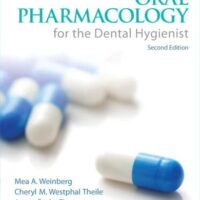 Full Download Test Bank Oral Pharmacology for the Dental Hygienist 2 by Mea Weinberg, Cheryl Theile, James Fine