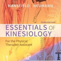 Full Download Manual Solution for Essentials of Kinesiology for the Physical Therapist Assistant 3 by Paul Jackson Mansfield MPT, Donald A. Neumann PT Ph.D. FAPTA