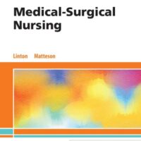 Manual Solutions for Medical-Surgical Nursing 7 by Adrianne Dill Linton BSN MN PhD RN FAAN, Mary Ann Matteson PhD RN FAAN