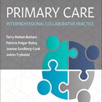 Manual Solution Primary Care: Interprofessional Collaborative Practice 6 by Terry Mahan Buttaro PhD AGPCNP-BC FAANP FNAP, JoAnn Trybulski PhD ARNP FNAP, Patricia Polgar-Bailey PsyD MPH FNP-BC CDE BC-ADM, Joanne Sandberg-Cook MS APRN ANP/GNP-BC