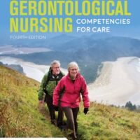 Manual Solution Gerontological Nursing: Competencies for Care: Competencies for Care 4 by Kristen L. Mauk