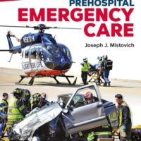 Manual Solutions for Prehospital Emergency Care 12 by Joseph Mistovich, Keith Karren, Brent Hafen Ph.D.