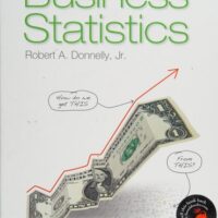 Full Download Manual Solution for Business Statistics 1 by Robert A. Donnelly
