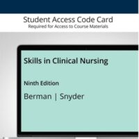 Manual Solutions for Pearson eText Skills in Clinical Nursing - Access Card 9 by Audrey Berman, Shirlee Snyder