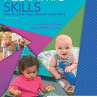 Full Download Test Bank Pediatric Skills for Occupational Therapy Assistants 5 by Jean W. Solomon MHS OTR/L FAOTA