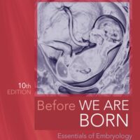 Full Download Test Bank Before We Are Born 10 by Keith L. Moore BA MSc PhD DSc FIAC FRSM FAAA, T. V. N. Persaud MD PhD DSc FRCPath (Lond.), Mark G. Torchia MSc PhD