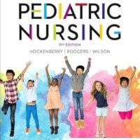 Manual Solution for Wong's Essentials of Pediatric Nursing 11 by Marilyn J. Hockenberry PhD RN PPCNP-BC FAAN, David Wilson MS RN C (NIC), Cheryl C Rodgers PhD RN CPNP CPON