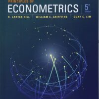 Manual Solution Principles of Econometrics 5 by R. Carter Hill, William E. Griffiths, Guay C. Lim