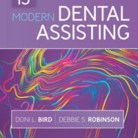 Full Download Test Bank Modern Dental Assisting 13 by Doni L. Bird CDA RDA RDH MA, Debbie S. Robinson CDA MS