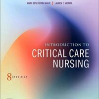 Manual Solutions for Introduction to Critical Care Nursing 8 by Mary Lou Sole PhD RN CCNS CNL FAAN FCCM, Deborah Goldenberg Klein MSN RN APRN-BC CCRN FAHA FAAN, Marthe J. Moseley PhD RN CCRN-K CCNS VHA-CM