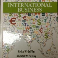 Manual Solution for International Business 7 by Ricky W. Griffin, Mike W. Pustay
