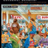 Full Download Test Bank Consumer Behavior: Buying, Having, and Being 10 by Michael R. Solomon
