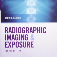 Full Download Manual Solution for Radiographic Imaging and Exposure 4 by Terri L. Fauber EdD RT(R)(M)