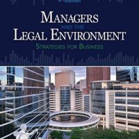 Full Download Manual Solution Managers and the Legal Environment: Strategies for Business 9 by Constance E. Bagley