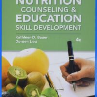 Manual Solutions for Nutrition Counseling and Education Skill Development (MindTap Course List) 4 by Kathleen D. Bauer, Doreen Liou
