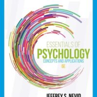 Full Download Manual Solution for Essentials of Psychology: Concepts and Applications (MindTap Course List) 6 by Jeffrey Nevid
