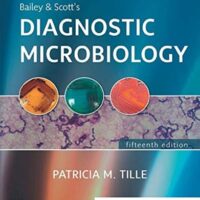 Full Download Test Bank Bailey & Scott's Diagnostic Microbiology 15 by Patricia M. Tille PhD MLS(ASCP) AHI(AMT) FACSc