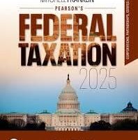 Manual Solution Pearson's Federal Taxation 2025 Corporations, Partnerships, Estates, & Trusts, 38th [Rental Edition] by Luke E. Richardson