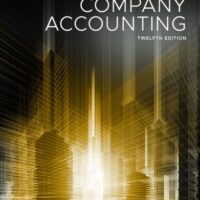 Full Download Manual Solution for Company Accounting 12 by Ken Leo, Jeffrey Knapp, Susan Mcgowan, John Sweeting, Leah Meng