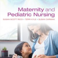 Full Download Test Bank Maternity and Pediatric Nursing 4 by Susan Ricci, Theresa Kyle, Susan Carman