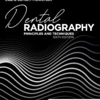 Full Download Test Bank Dental Radiography: Principles and Techniques 6 by Joen Iannucci DDS MS, Laura Jansen Howerton RDH MS