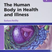 Manual Solution The Human Body in Health and Illness 7 by Barbara Herlihy PhD(Physiology) RN