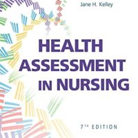 Manual Solutions for Health Assessment in Nursing Seventh, North American by Janet R Weber, Jane H Kelley