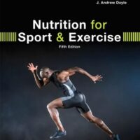 Manual Solution Nutrition for Sport and Exercise (MindTap Course List) 5 by Marie Dunford, J. Andrew Doyle
