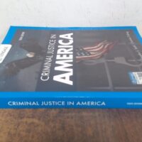 Manual Solution for Criminal Justice in America (MindTap Course List) 10 by George F. Cole, Christopher E. Smith, Christina DeJong