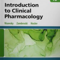 Full Download Test Bank Introduction to Clinical Pharmacology 10 by Constance G Visovsky PhD RN ACNP-BC FAAN, Cheryl H. Zambroski PhD RN, Shirley M. Hosler RN BSN MSN