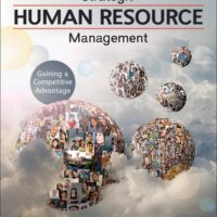 Full Download Manual Solution Strategic Human Resource Management: Gaining a Competitive Advantage 2 by Raymond Noe, John Hollenbeck, Barry Gerhart, Patrick Wright, Linda Eligh