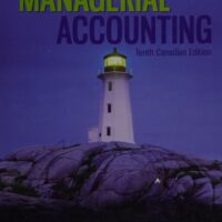 Full Download Manual Solution for Managerial Accounting Tenth Canadian Edition 10 by Garrison