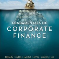 Manual Solution Fundamentals of Corporate Finance 6 by Richard Brealey, Stewart Myers, Alan Marcus, Devashis Mitra, Elizabeth Maynes, William Lim
