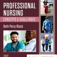 Manual Solution for Professional Nursing: Concepts & Challenges 10 by Beth Black PhD RN FAAN