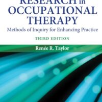 Manual Solution Kielhofner's Research in Occupational Therapy: Methods of Inquiry for Enhancing Practice Third by Renee R. Taylor PhD