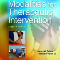 Manual Solution for Michlovitz's Modalities for Therapeutic Intervention Seventh by James W. Bellew, Thomas P. Nolan Jr.