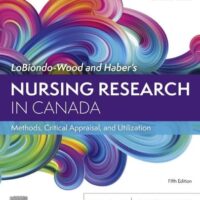 Full Download Manual Solution LoBiondo-Wood and Haber's Nursing Research in Canada: Methods, Critical Appraisal, and Utilization, 5e 5 by Mina D. Singh RN RP BSc BScN MEd PhD I-FCNEI, Lorraine Thirsk RN PhD, Sarah Stahlke BScN MHSA PhD, Ramesh Venkatesa Perumal RN MScN CCCN® PhD(c), Geri LoBiondo-Wood PhD RN FAAN, Judith Haber PhD RN FAAN