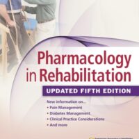 Manual Solution Pharmacology in Rehabilitation, Updated 5th Edition Fifth by Charles D. Ciccone