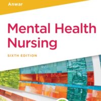 Full Download Test Bank Mental Health Nursing Sixth by Linda M. Gorman, Robynn Anwar