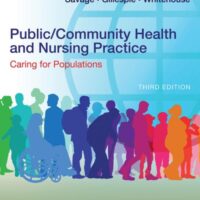 Manual Solutions for Public/Community Health and Nursing Practice: Caring for Populations 3 by Christine L. Savage, Gordon Gillespie, Erin Whitehouse