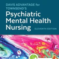 Full Download Manual Solution Davis Advantage for Townsend's Psychiatric Mental Health Nursing Eleventh by Karyn I. Morgan RN MSN APRN-CNS