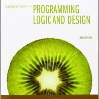 Manual Solutions for Starting Out with Programming Logic and Design (3rd Edition) 3 by Tony Gaddis