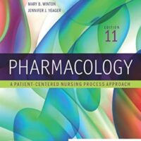 Manual Solution Pharmacology 11 by Linda E. McCuistion PhD MSN, Kathleen Vuljoin DiMaggio MSN RN, Mary B. Winton PhD RN ACANP-BC, Jennifer J. Yeager PhD RN