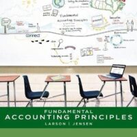 Full Download Test Bank Fundamental Accounting Principles, Volume 1 with Connect with Learnsmart & Smartbook PPK 14 by Kermit D. Larson Arthur Andersen & Co. Alumni Professor of Accounting Emeritus, Tilly Jensen