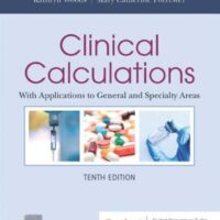 Full Download Test Bank Clinical Calculations: With Applications to General and Specialty Areas 10 by Joyce LeFever Kee MS RN, Sally M. Marshall RN MSN, Mary Catherine Forrester RN MSN ACNP-BC, Kathryn Woods RN BSN DNP-C