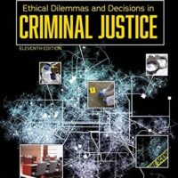 Full Download Test Bank Ethical Dilemmas and Decisions in Criminal Justice (MindTap Course List) 11 by Joycelyn M. Pollock
