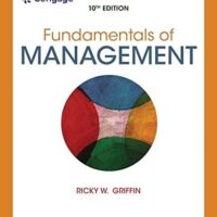 Full Download Manual Solution for Fundamentals of Management (MindTap Course List) 10 by Ricky Griffin