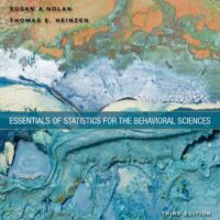 Full Download Manual Solution Essentials of Statistics for the Behavioral Sciences Third by Susan A. Nolan, Thomas Heinzen