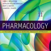 Manual Solutions for Study Guide for Pharmacology: A Patient-Centered Nursing Process Approach 11 by Linda E. McCuistion PhD MSN, Kathleen Vuljoin DiMaggio MSN RN, Mary B. Winton PhD RN ACANP-BC, Jennifer J. Yeager PhD RN