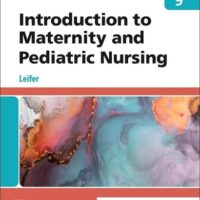 Full Download Manual Solution Introduction to Maternity and Pediatric Nursing 9 by Leifer